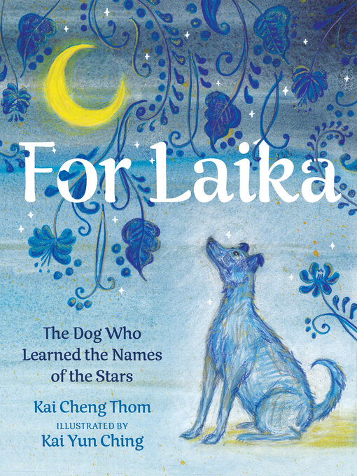 Title details for For Laika by Kai Cheng Thom - Available